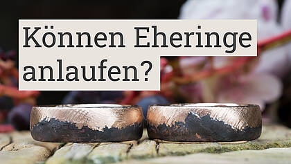 Können Eheringe anlaufen?